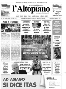 Giornale l'Altopiano 9 aprile 2016 Giornale l'Altopiano 9 aprile 2016