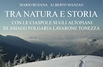 Libro TRA NATURA E STORIA con testi e foto di Mario Busana e Alberto Manzan