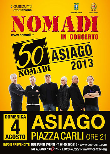 Nomadi in concerto celebrando i primi 50 anni dalla fondazione, domenica 4 agosto 2013 a Asiago