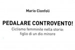 Presentazione del libro "Pedalare Controvento!" di Mario Ciondoli ad Asiago