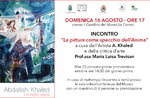 "LA PITTURA COME SPECCHIO DELL’ANIMA" - Incontro con l’artista Abdallah Khaled e la critica d’arte Maria Luisa Trevisan ad Asiago - 16 agosto 2020