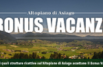 Holiday bonus on the Asiago Plateau: the structures that accept the holiday bonus 2020