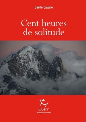 Cent heures de solitude