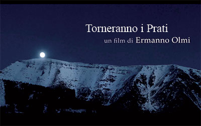 Torneranno i Prati un film di Ermanno Olmi Torneranno i Prati un film di Ermanno Olmi