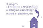 The magical NEW YEAR'S EVE to Campolongo, Tuesday, December 31, 2013
